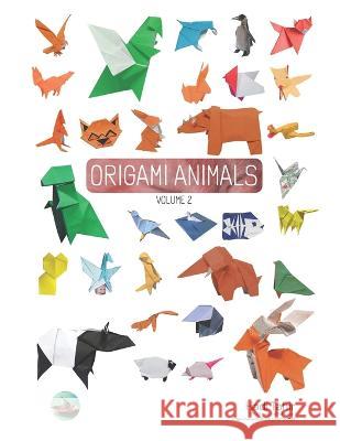Origami Animals: Volume 2 Hadi Tahir   9798363138348 Independently Published