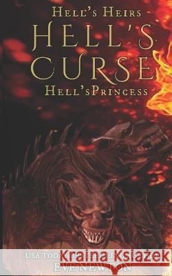 Hell's Curse: Reverse Harem Fantasy Eve Newton 9798363157974 Independently Published