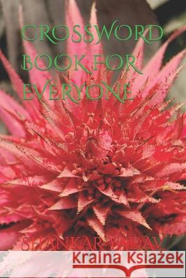 Crossword Book for Everyone Shankar Yadav 9798363269653 Independently Published