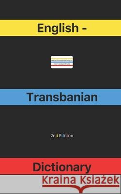 English-Transbanian Dictionary Dneail Twenty-Two 9798363291838 Independently Published