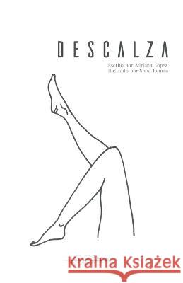 Descalza Sofia Román, Alejandro Sanz Fraile, Cerebro de Paja Corazón de Hojalata 9798363355516