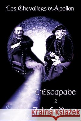 L'Escapade 2 Julia Le Brun 9798363405815