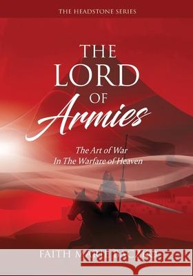 The Lord of Armies Faith Marie Baczko   9798363620935 Independently Published