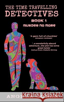Murder No More Angela Cowan   9798363750045 Independently Published