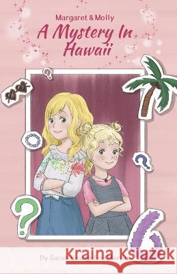 A Mystery In Hawaii Sarah Evangeline Martin 9798363797989 Independently Published