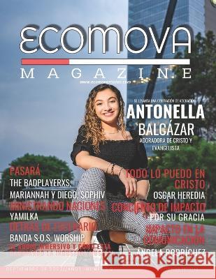 Ecomova Magazine N°9 Año 1 Cesia Morales, Orlando Jiménez, Rosario de Morales 9798363798382 Independently Published