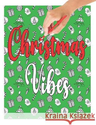 Magical Christmas Coloring Book Posh Publishing 9798363817434 Independently Published