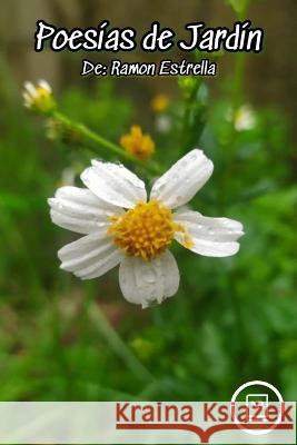 Poesia de Jardin Nilltrom Books Ramon Estrella  9798363944857 Independently Published