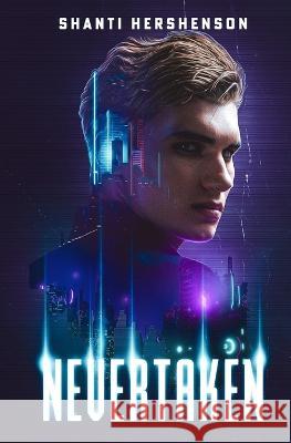 Nevertaken Shanti Hershenson 9798364000743