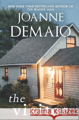 The Visitor Joanne Demaio   9798364604859 Independently Published