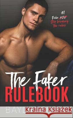 The Faker Rulebook Baylin Crow 9798364952271