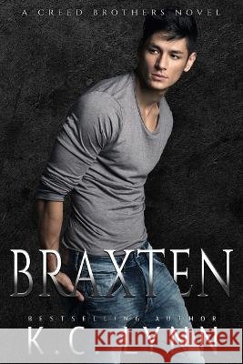 Braxten K C Lynn 9798364959577 Independently Published