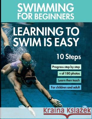 Learning to swim is easy Guillaume Palmade 9798365335189 Independently Published