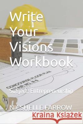 Book Series for: Book Series for Visionaries Nicshelle a Farrow M a Ed 9798365529717