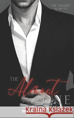 The Almost One N O One   9798365669314 Independently Published