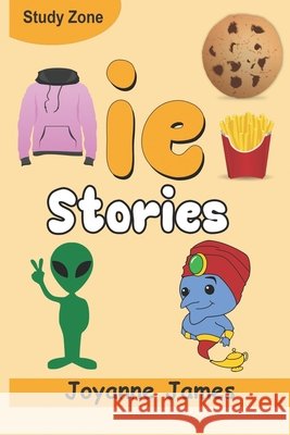 IE Stories James, Joyanne 9798366208734 Independently Published