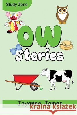 OW Stories James, Joyanne 9798366218955 Independently Published