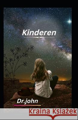 Kinderen Dr John   9798366446112 Independently Published