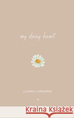 My Daisy Heart Haleigh Medlock   9798366531115 Independently Published