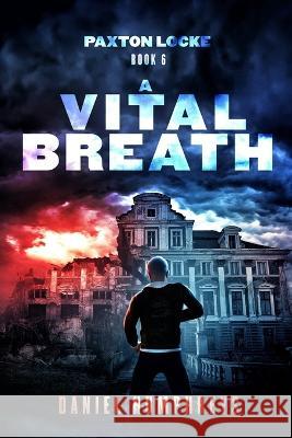 A Vital Breath Daniel Humphreys 9798366537230 Independently Published