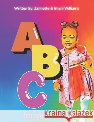 Imani's ABCs Imani Williams Zannette Williams  9798366540001 Independently Published