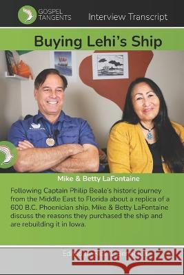 Buying Lehi's Ship Rick C Bennett Mike LaFontaine Betty LaFontaine 9798366833332