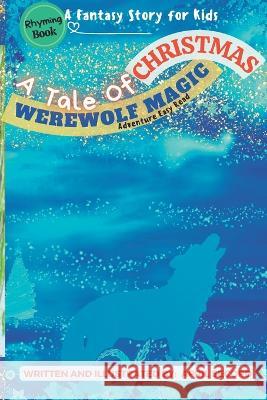 A Tale of Christmas Werewolf Magic April Secord   9798366859134