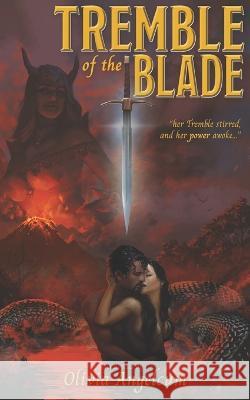 Tremble Of The Blade Olivia Angelcum   9798366920919 Independently Published