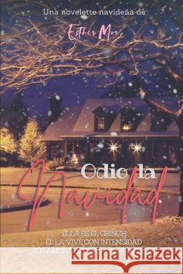 Odio la Navidad Ldsangre Books Esther Mor  9798366940191