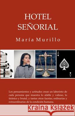 Hotel Señorial Murh, Ana Cristina 9798367262537 Independently Published