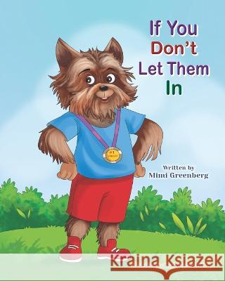 If You Don't Let Them in Blueberry Illustrations Mimi Greenberg  9798367280340 Independently Published