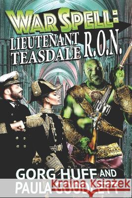 Lieutenant Teasdale, R.O.N. Paula Goodlett Gorg Huff  9798367329469
