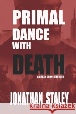 Primal Dance With Death Jonathan Staley   9798367573107