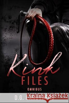 Kink Files Omnibus Sharon Stogner Samantha Santana Maberan 9798367578331 Independently Published
