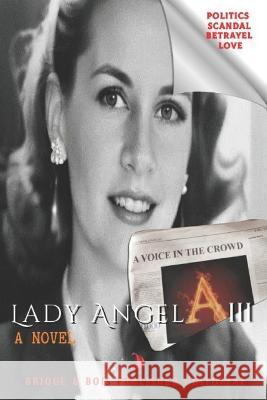 A Voice in the Crowd Brique & Bois Publishing House 9798367685060