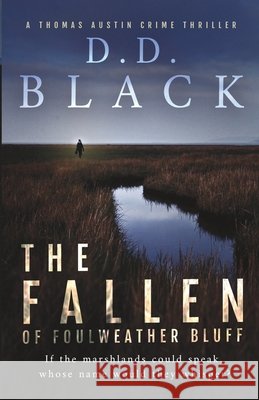 The Fallen of Foulweather Bluff D D Black   9798367752601 Independently Published
