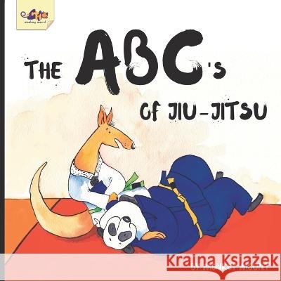 The ABC's of Jiu-Jitsu Monkey Mount   9798367783193 Independently Published