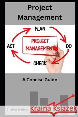 Project Management Charles Nehme   9798367835472 Independently Published