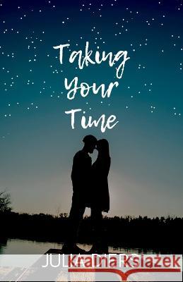 Taking Your Time Julia Diers   9798368378275