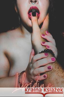 Libídine Omarr Concepción 9798368382630 Independently Published