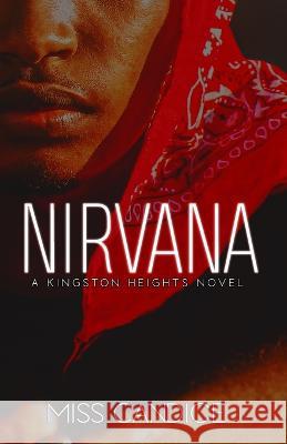 Nirvana: A Kingston Heights Novel Miss Candice   9798368395067
