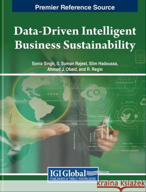 Data-Driven Intelligent Business Sustainability  9798369300497 IGI Global