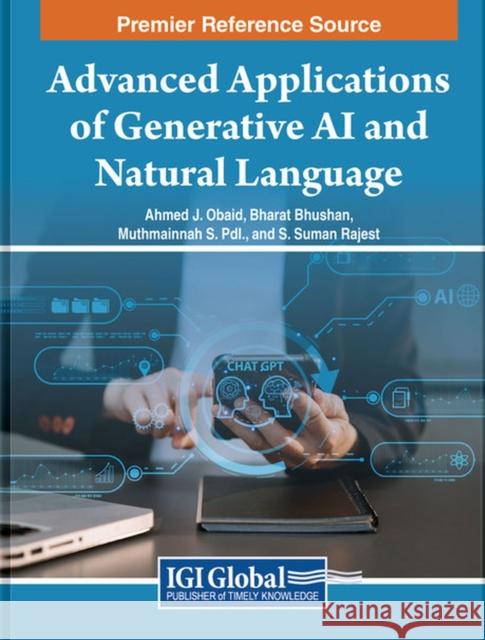 Advanced Applications of Generative AI and Natural Language Processing Models  9798369305027 IGI Global