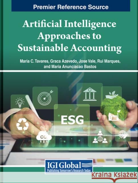 Artificial Intelligence Approaches to Sustainable Accounting  9798369308479 IGI Global