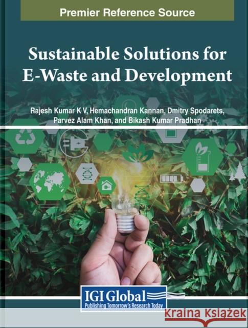 Sustainable Solutions for E-Waste and Development  9798369310182 IGI Global