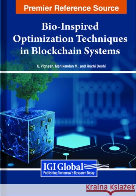 Bio-Inspired Optimization Techniques in Blockchain Systems  9798369311318 IGI Global
