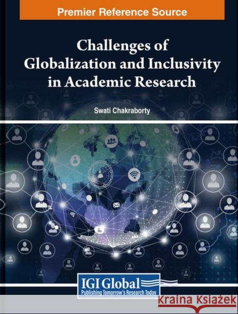 Challenges of Globalization and Inclusivity in Academic Research  9798369313718 IGI Global