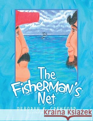 The Fisherman's Net Deborah K Crawford, Mike Wonderly 9798369405956