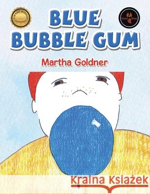 Blue Bubble Gum Martha Goldner 9798369417430