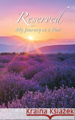 Reserved: My Journey as a Poet Palm, Marion 9798369460795